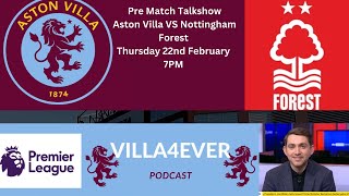 PRE MATCH TALKSHOW ASTON VILLA VS NOTTINGHAM FOREST