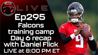 Falcons training camp 2024: Day 6 recap with Daniel Flick, The Falcoholic Live, Ep295