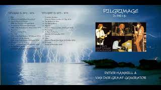 PETER HAMMILL & VDGG - Pilgrimage Vol. 11