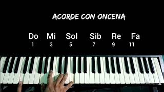 acorde con oncena, como se estructura y como ubicarlo... 🎼🎶🎹🎧