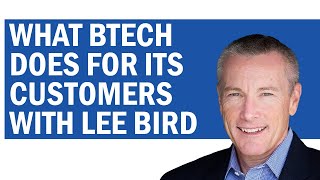 Nerdwise | What Btech Does for its Customers with Lee Bird