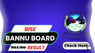 BISE Bannu Board 9th & 10th Class Result 2022 By Roll Number