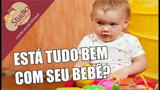 Está tudo bem com seu bebê?