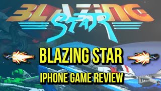 "Blazing Star" iPhone Game Review