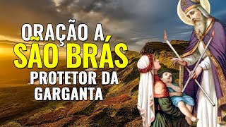 ORAÇÃO A SÃO BRÁS PROTETOR DA GARGANTA