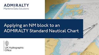 Applying an NM block to an ADMIRALTY Standard Nautical Chart