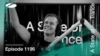 A State of Trance Episode 1196 (@astateoftrance)