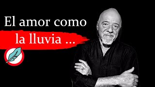 | PAULO COELHO DE SOUZA | 35 Citas  impresionantes ,sabios  de las relaciones, amor , la felicidad 🪶