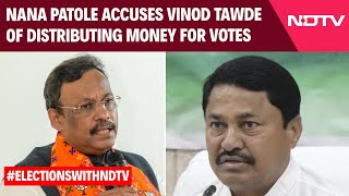 Maharashtra Polls | Nana Patole Accuses Vinod Tawde Of Distributing Money To Influence Voters