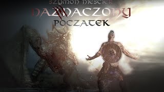 Naznaczony - Początek [Skyrim MACHINIMA PL]