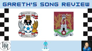 Coventry City v Northampton Town Song Review