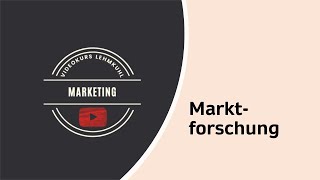 Marketing Folge 2 - Marktforschung