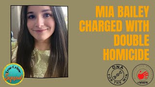 Thursday Live: Mia Bailey Charged, Cara Caudill Cox Missing, Holly Rose Leavines Garcia identified