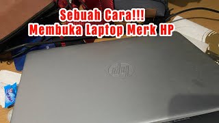 CARA MEMBUKA LAPTOP MERK HP DENGAN MUDAH