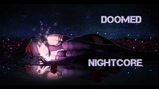 「Nightcore」Bring Me The Horizon - Doomed