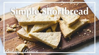 How to make Classic Shortbread #bakingbasics