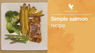 Healthy Salmon Recipe | Forever Living UK & Ireland