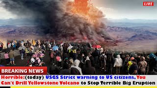 US Panic: 15 minutes after Yellowstone volcano erupted, as earth split open,rumbling across the land