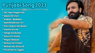 Babbu Maan all songs | Babbu Maan new songs | New Punjabi songs 2023 #babbumaan