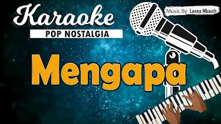 Karaoke MENGAPA - Koes Plus // Music By Lanno Mbauth