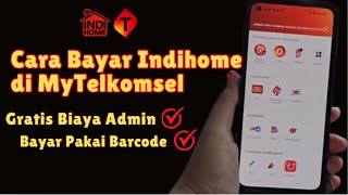 Cara Bayar Indihome di MyTelkomsel, Pakai Ini saja Gratis Biaya Admin