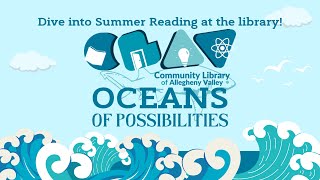 Summer Reading 2022: Oceans of Possibilities!