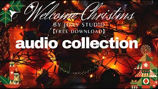 Welcome Christmas By Joay Studio【Free Download Music】Feliz Navidad