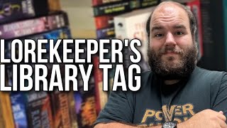 The Lorekeeper’s Library Book Tag