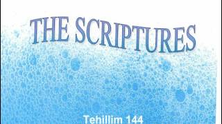 The Scriptures Tehillim 144