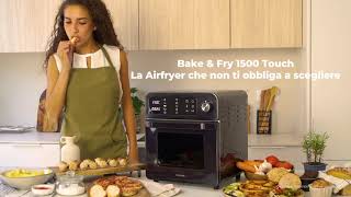 Forno friggitrice ad aria - Bake&Fry 1500 Touch