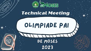 Technical Meeting Olimpiade PAI De Moses 2023