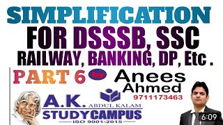 Simplification Part 6 || DSSSB, SSC, RAILWAY, BANKING, DP