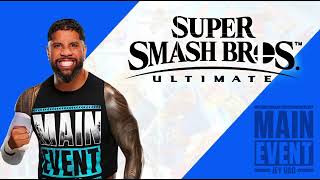 Main Event Ish - Jey Uso ( Super Smash Bros. Ultimate Remix)