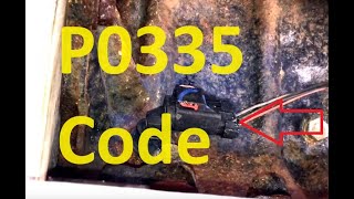 Causes and Fixes P0335 Code: Crankshaft Position Sensor 'A' Circuit Malfunction