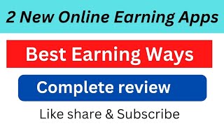 2 New Online Earning Apps 2023 | Make Money Online 2023 | Complete Review | Tips By AH