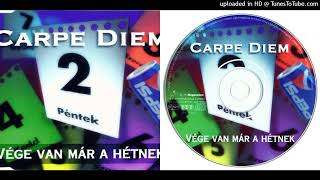 Carpe Diem – Vége Van Már A Hétnek - Maxi-Single - 1997