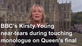 BBC’s Kirsty Young near-tears during touching monologue on Queen’s final departure