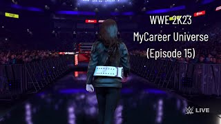 Stepping Into The Spotlight | WWE 2K23: MyCareer Universe (Ep. 15)