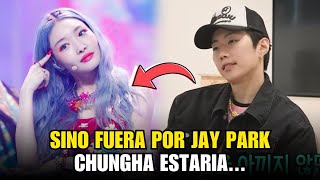 Chungha contó como Jay Park evitó que se retirara de la música