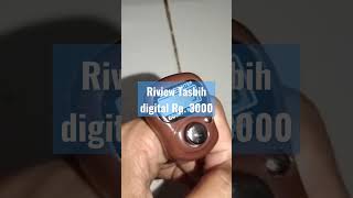 murah banget Riview Tasbih Digital Rp. 3000 #tasbihdigital#tasbihdigitalmurah#tasbih#