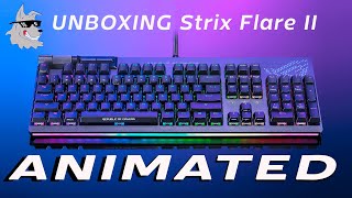 Unboxing Asus ROG Strix Flare II Animated