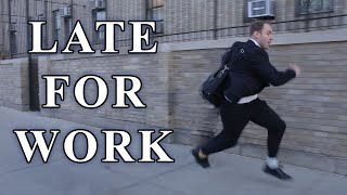 Austintatious - Late For Work