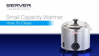 Server Small Capacity Warmer - How to Clean