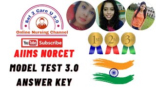 AIIMS NORCET - 2020 Free Model Exam 3.0 Answer Key #AIIMS #NORCET #FreeModelExams #Sat2CareU2.0