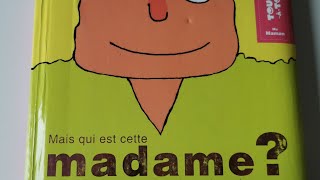 MAIS QUI EST CETTE MADAME ?