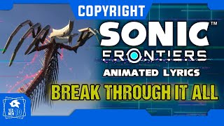 SONIC FRONTIERS "BREAK THROUGH IT ALL" (WYVERN THEME) ANIMATED LYRICS