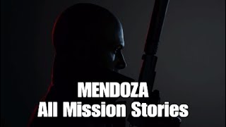 Hitman 3 - MENDOZA all Mission Stories