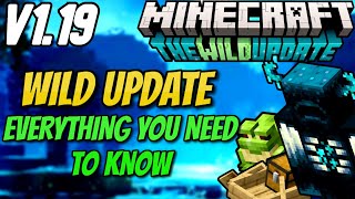 Minecraft WILD UPDATE Everything YOU Need To Know! 1.19!