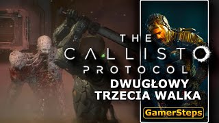 The Callisto Protocol - Dwugłowy Boss - Walka 3 - Maksymalna ochrona