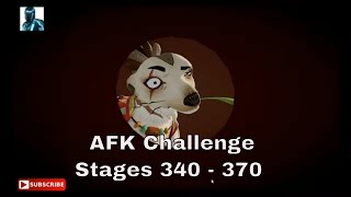 AFK Challenge stages 340 - 370 #afkjourney #gameplay #gaming